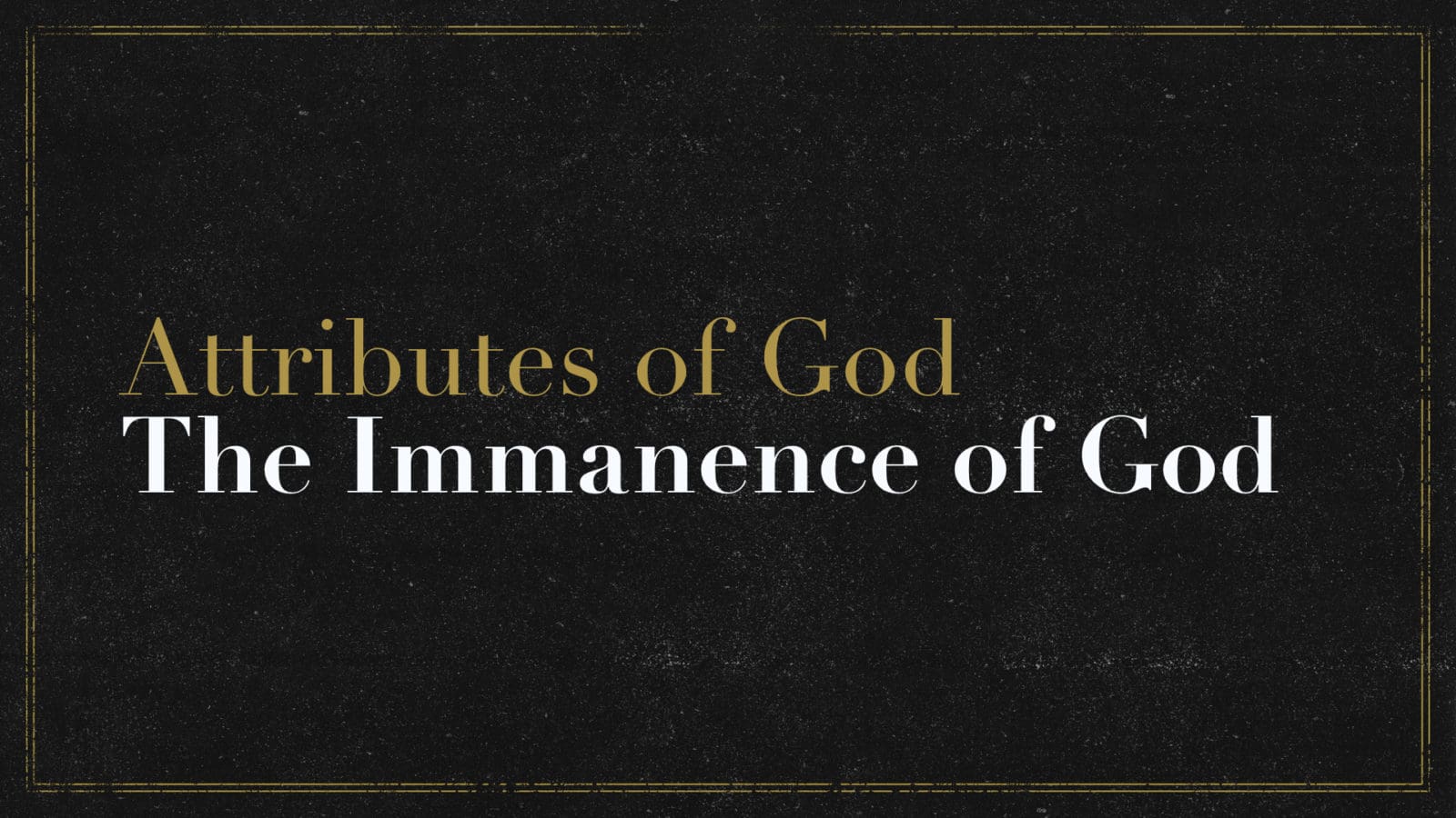 The Immanence of God